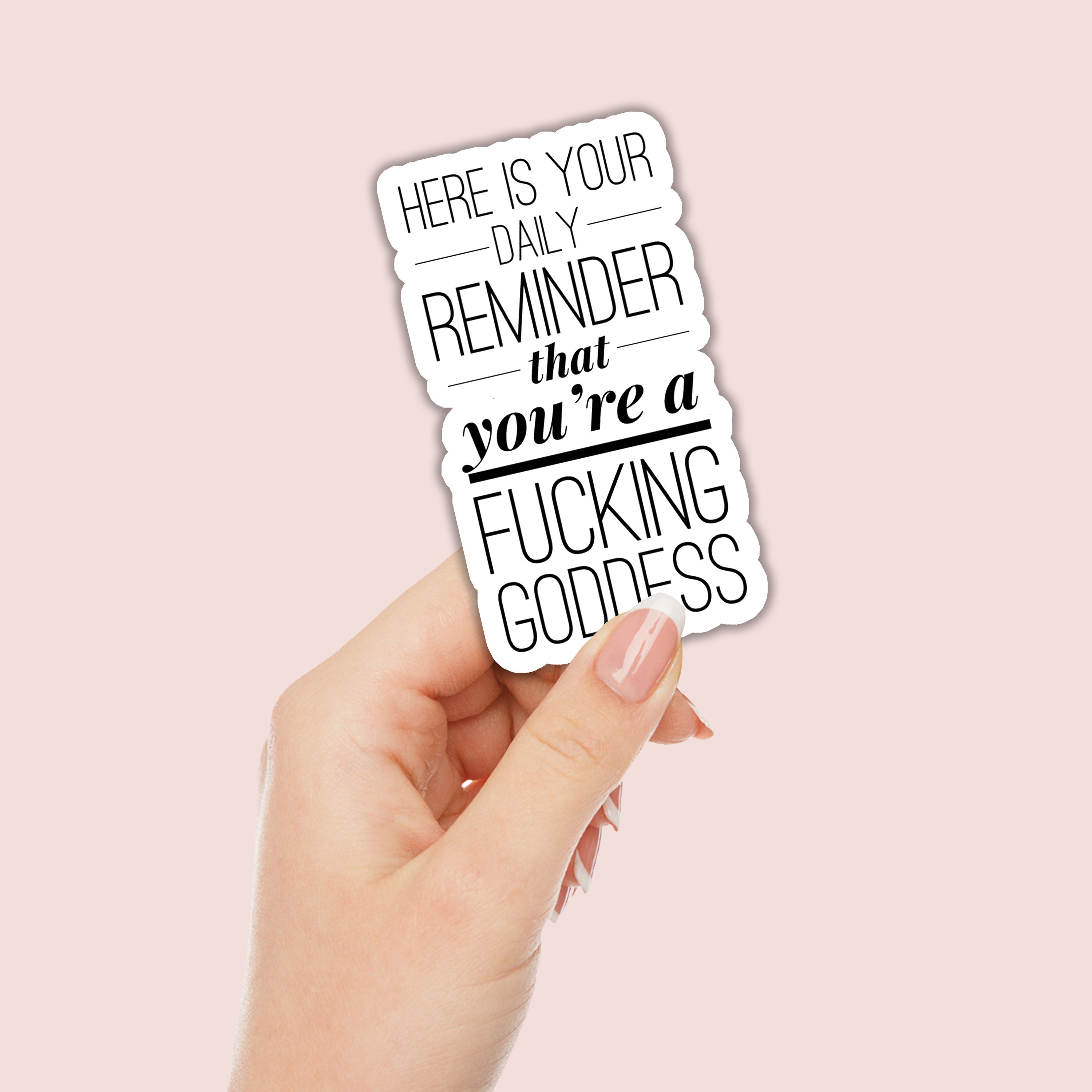 Goddess Reminder Sticker