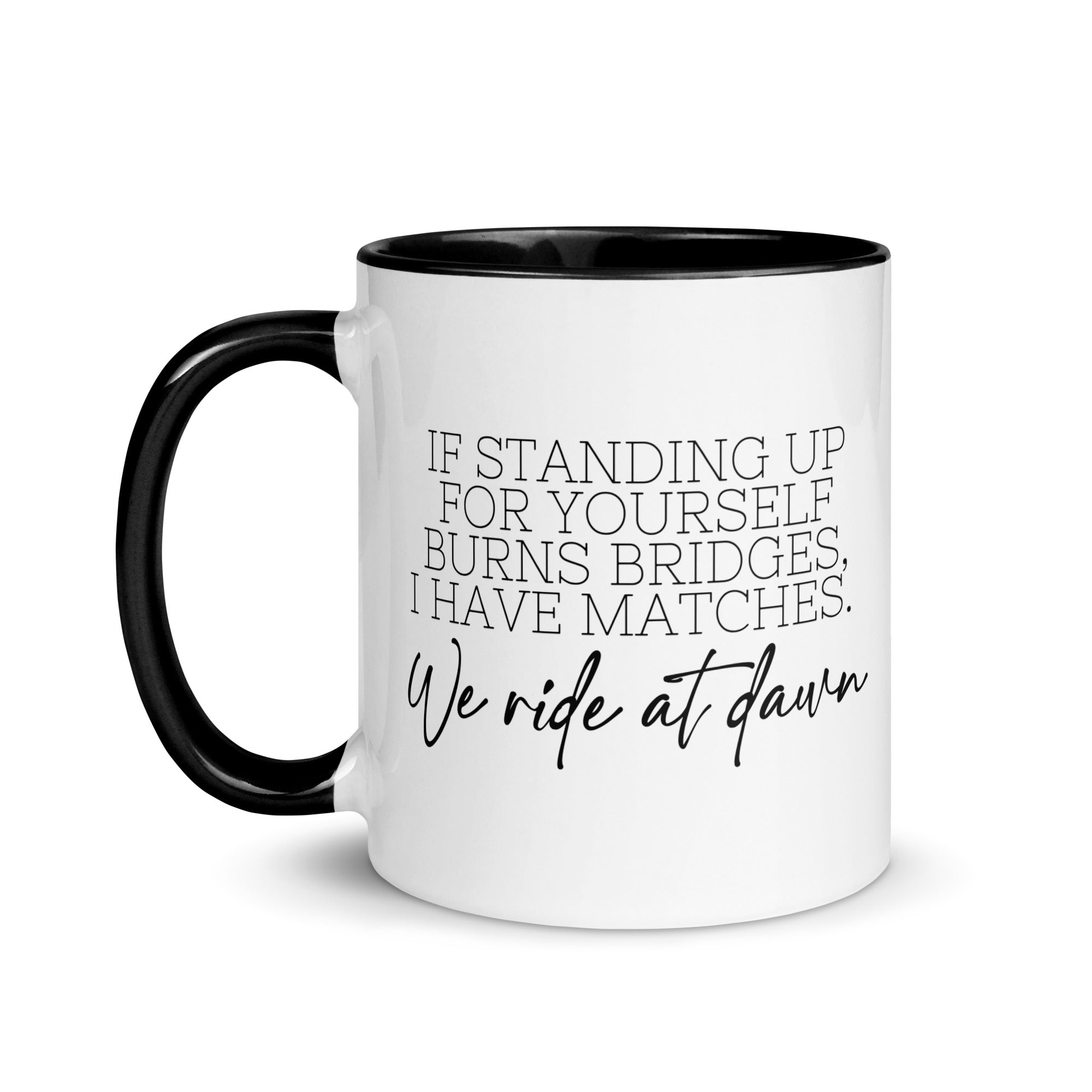 We Ride at Dawn Mug