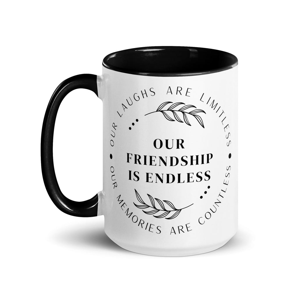 Our Friendship is Endless Mug