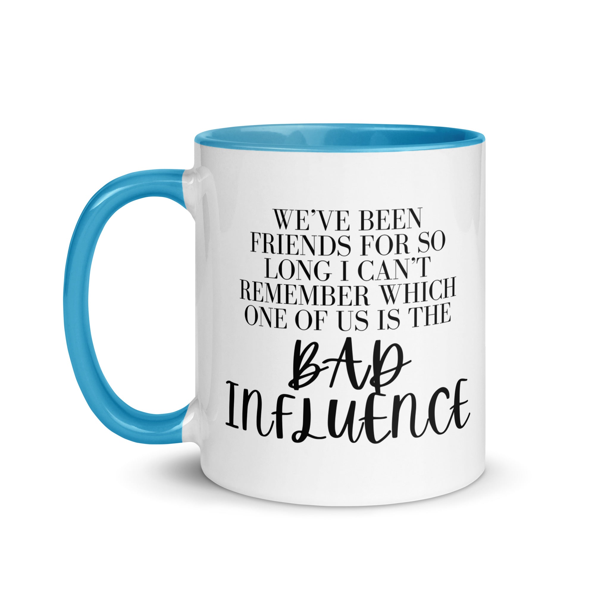 Who’s the Bad Influence Mug