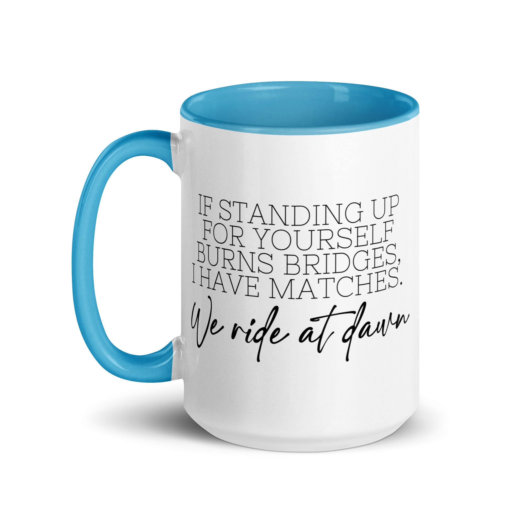 We Ride at Dawn Mug
