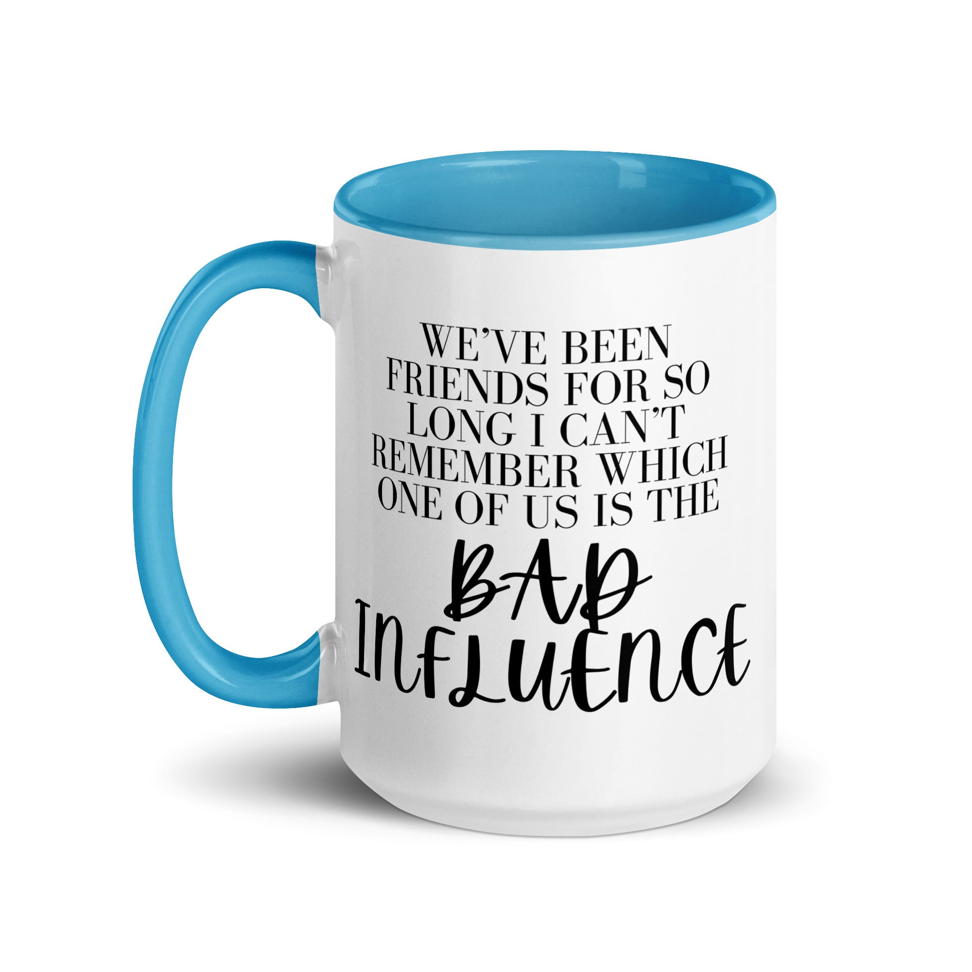 Who’s the Bad Influence Mug