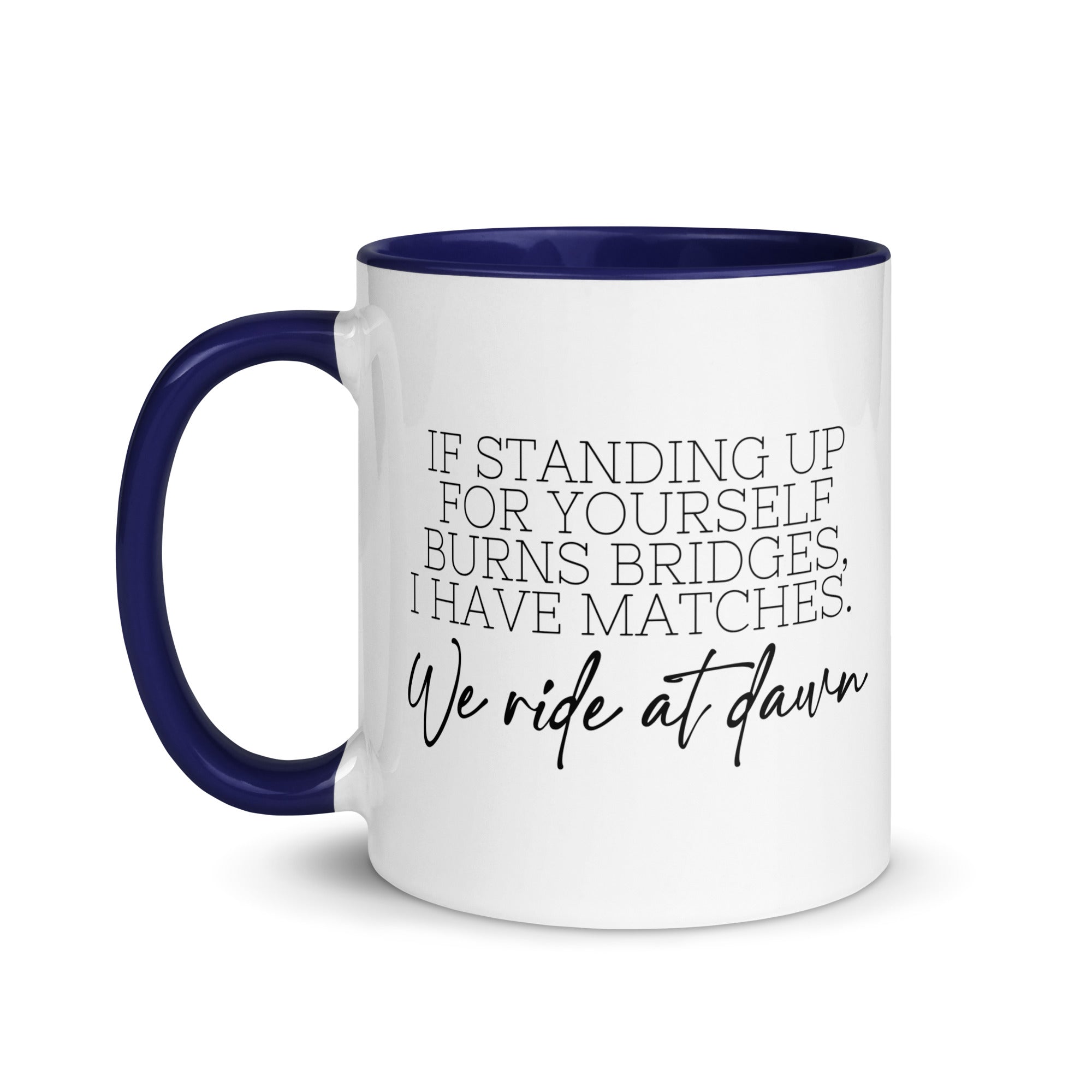 We Ride at Dawn Mug