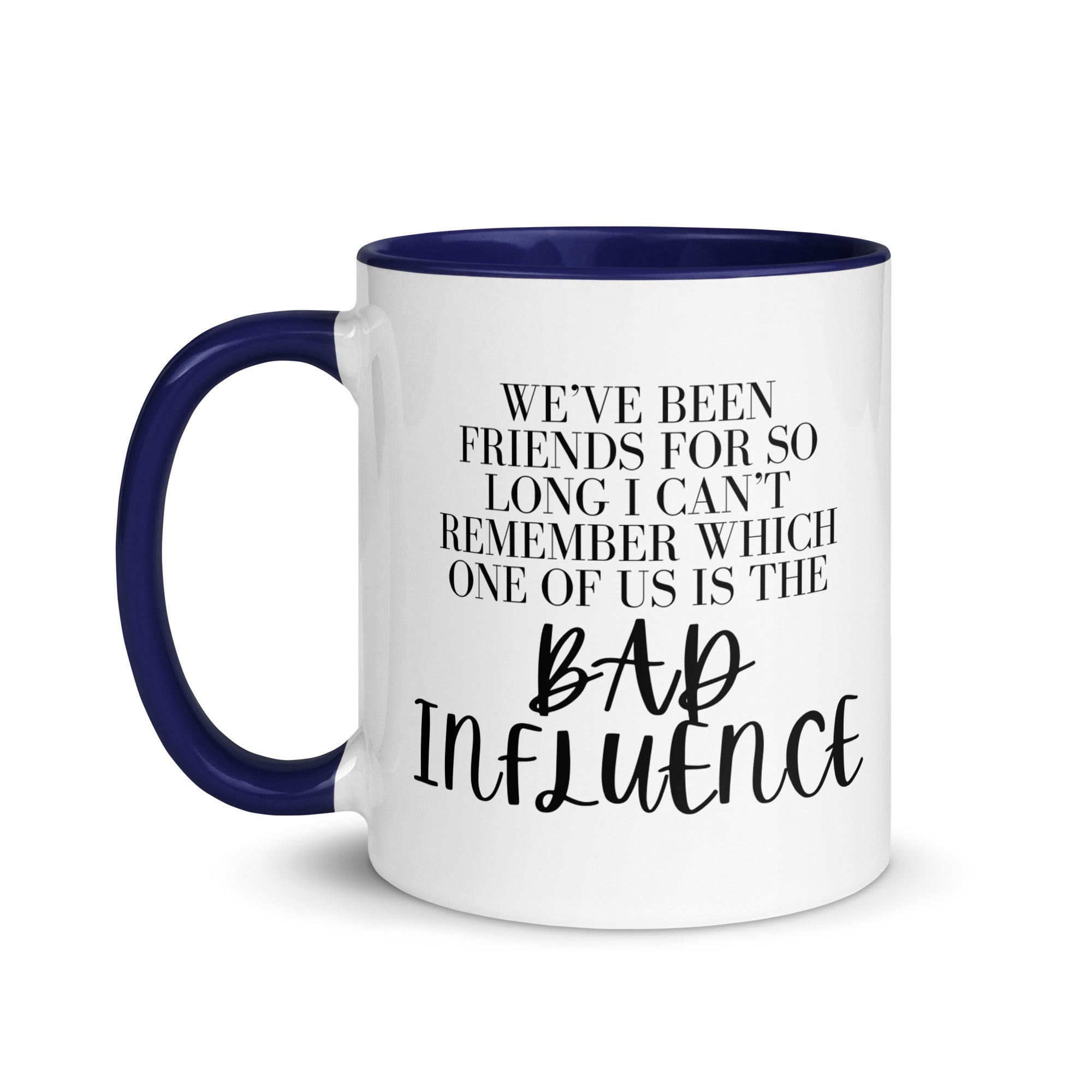 Who’s the Bad Influence Mug