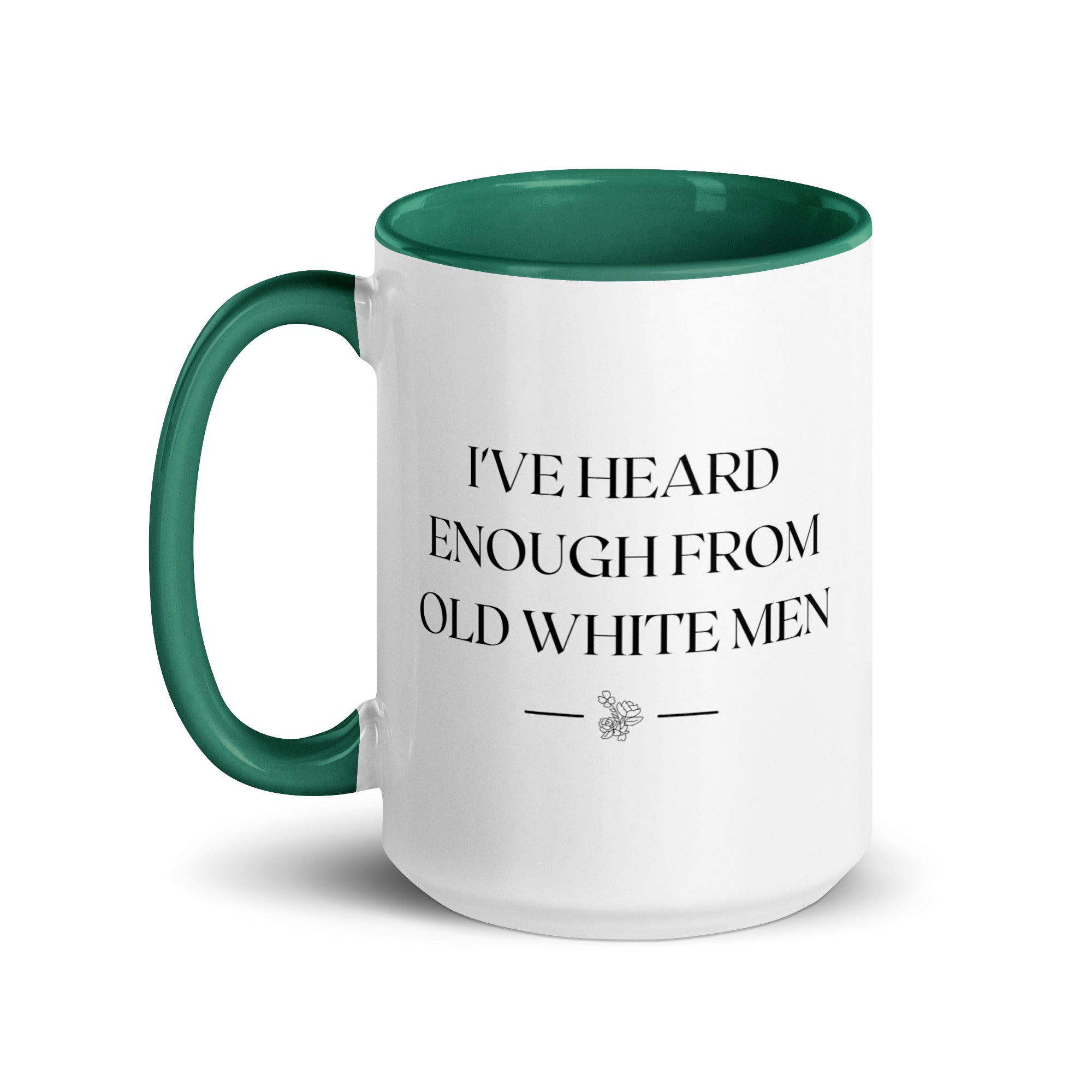 I've Heard Enough From Old White Men
