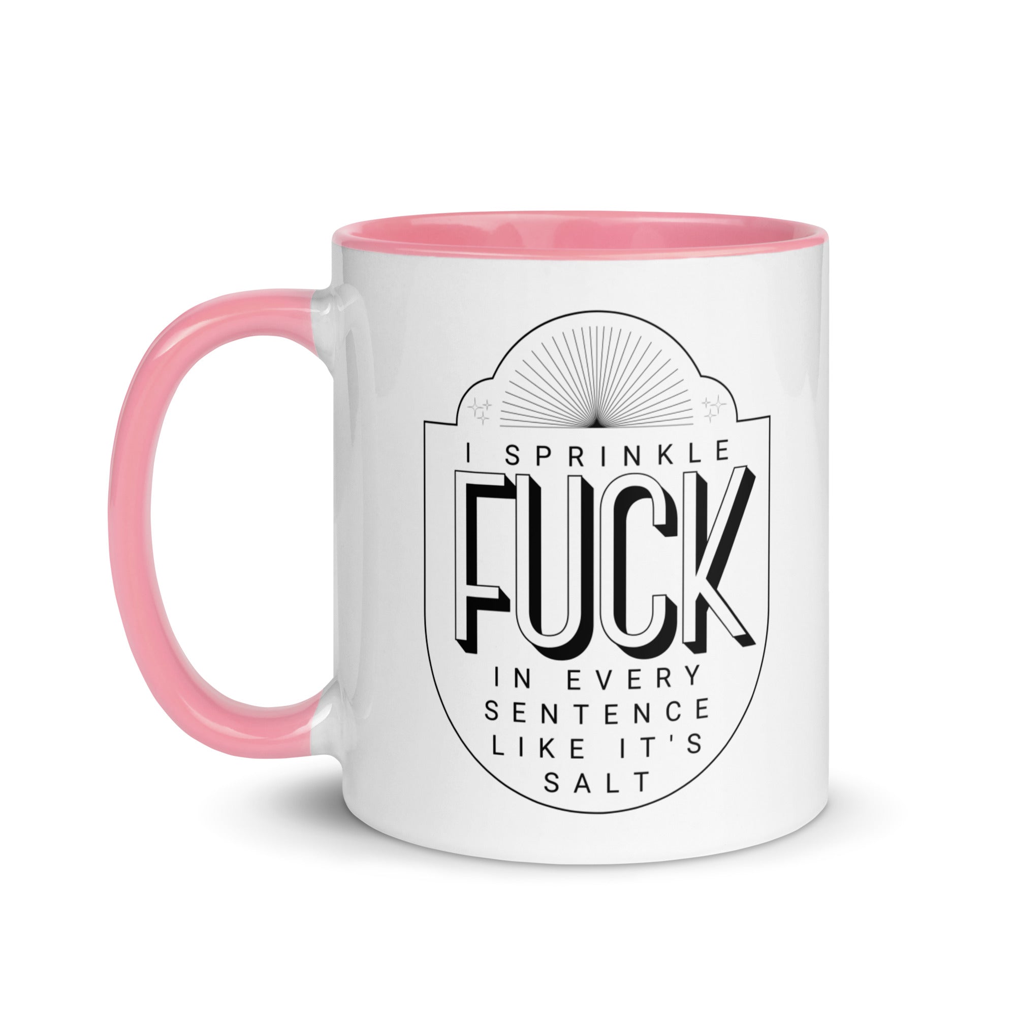Sprinkle Fuck Like Salt Mug