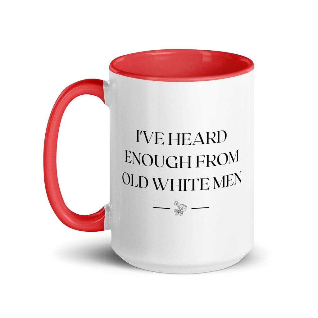 I've Heard Enough From Old White Men
