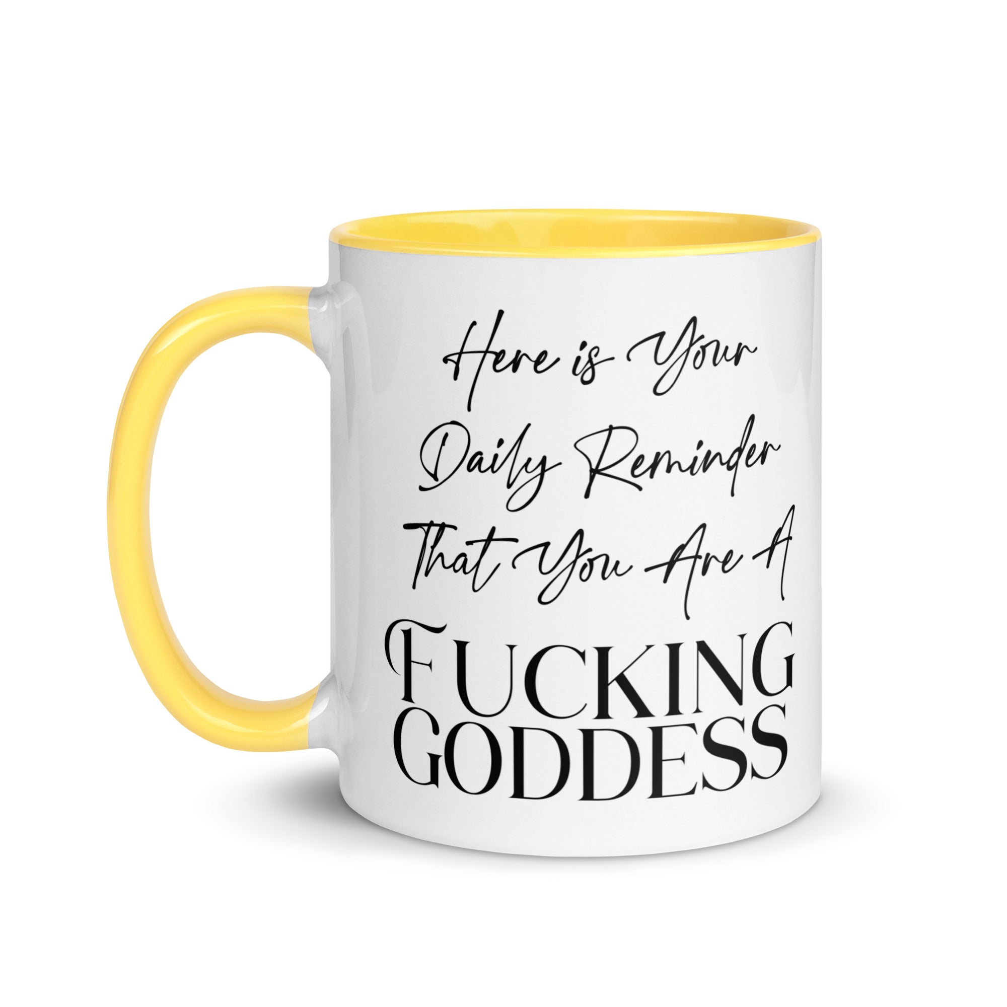 Daily Goddess Reminder Mug